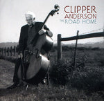 the album cover for Clipper Anderson - The Road Home