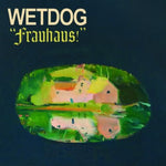 Wetdog - Frauhaus! (Vinyl)