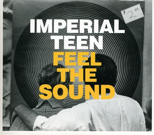 Imperial Teen - Feel The Sound (CD)