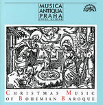 the album cover for Music Antiqua Praha / Klikar - Christmas Music of the Baroque Bohemia