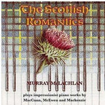 the album cover for MURRAY MCLACHLAN - Scottish Romantics