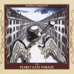 the album cover for Dominic Margiotti - Pearly Gate Parade