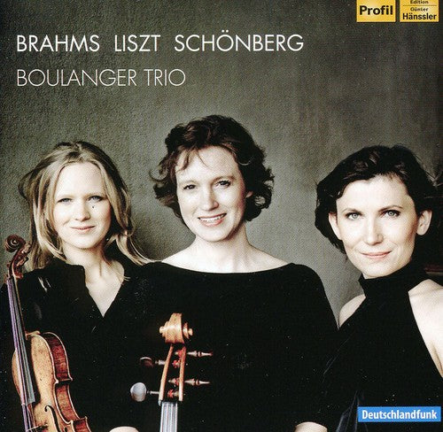 the album cover for Boulanger Trio - Boulanger Trio Plays Brahms & Liszt & Schoenberg
