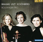 the album cover for Boulanger Trio - Boulanger Trio Plays Brahms & Liszt & Schoenberg