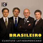 the album cover for Cuarteto Latinoamericano - Brasileiro: Works of Mignone