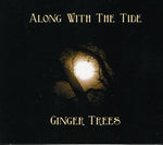 the album cover for Ginger Trees - Along with the Tide