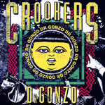 the album cover for Crookers - Dr Gonzo