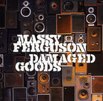 the album cover for Massy Ferguson - Damaged Goods
