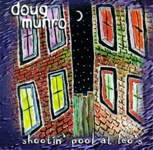 the album cover for Doug Munro - Shootin' Pool At Leo's