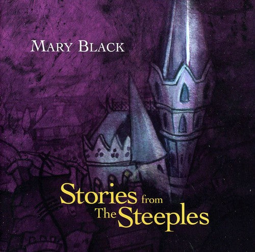 Mary Black - Stories from the Steeples (CD)