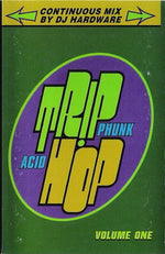 DJ Hardware : Trip Hop Acid Phunk (Cass, Mixed)