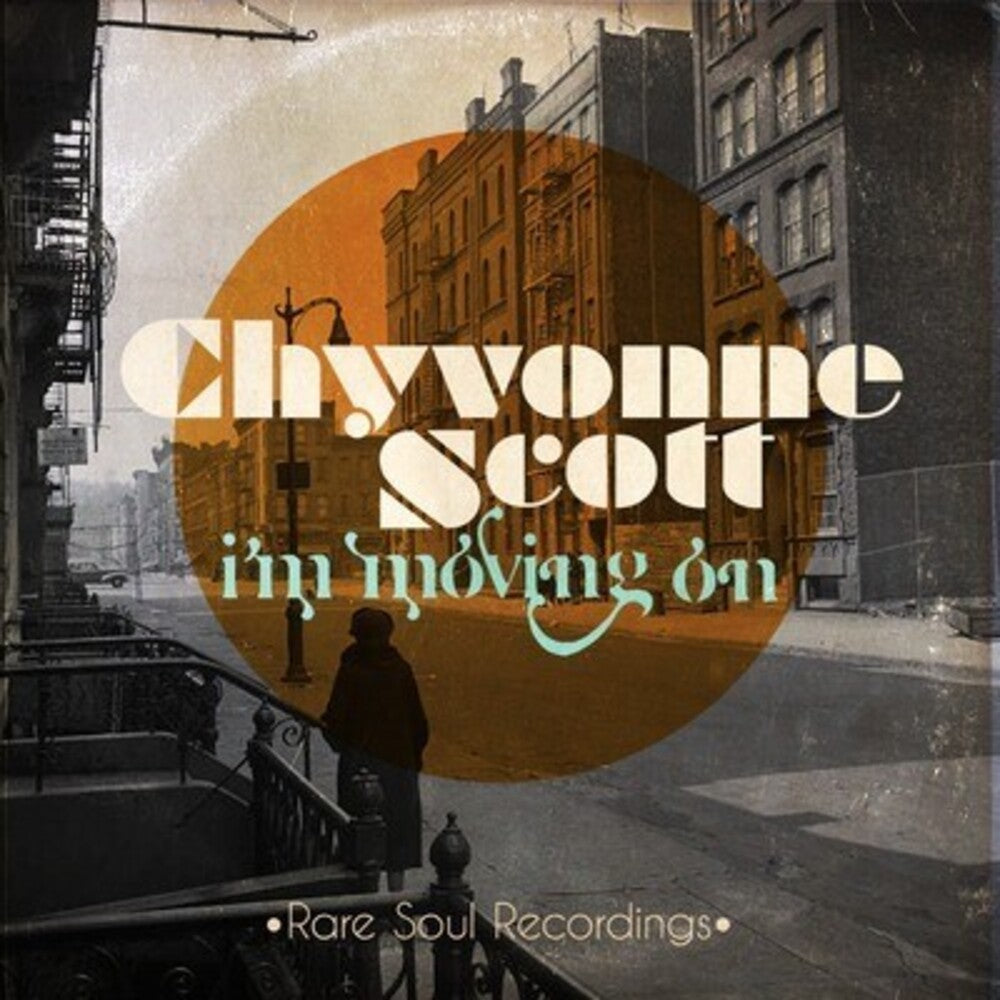 the album cover for Chyvonne Scott - I'm Moving on: Rare Soul Recordings
