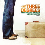 the album cover for Three Degrees - When Will I See You Again