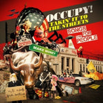 the album cover for Various Artists - Occupy Takin It to the Streets / Various