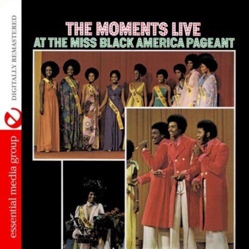 The Moments - Live at the Miss Black America Pageant (CD)