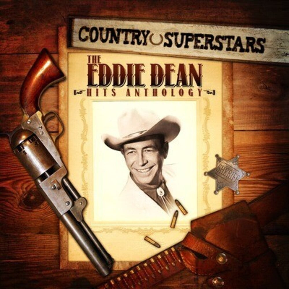 the album cover for Eddie Dean - Country Superstars: Eddie Dean Hits