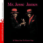 Jesse James - It Takes One to Know One (CD)