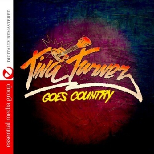 ティナ・ターナー - ティナ・ターナー・ゴーズ・カントリー (CD)