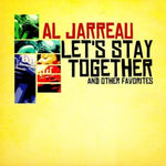 the album cover for Al Jarreau - Let's Stay Together & Other Favorites