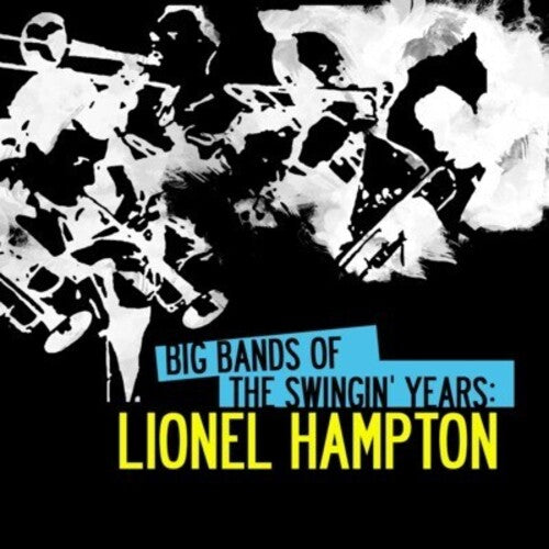 Lionel Hampton - Años de swing en las grandes bandas: Lionel Hampton (CD)