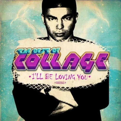 コラージュ - ベスト・オブ・コラージュ: I'll Be Loving You (CD)