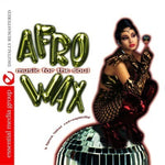 the album cover for Afrowax-Music For The Soul - Afrowax 1: Music for Soul / Various