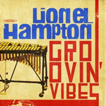 the album cover for Lionel Hampton - Groovin Vibes