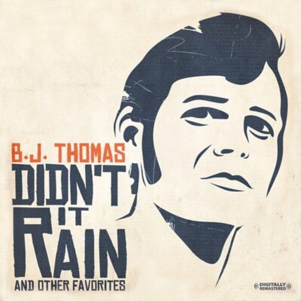 the album cover for B.J. Thomas - Didn't It Rain & Other Favorites