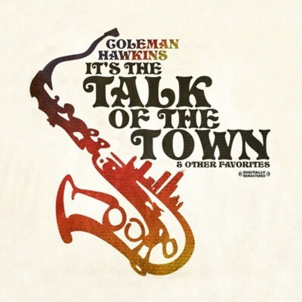 the album cover for Coleman Hawkins - It's the Talk of the Town & Other Favorites