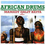 Mamady Ijalit Ketia - African Drums: Traditional Mandingue Rhythms (CD)