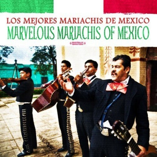 Los Mejores Mariachis de Mexico - Marvelous Mariachis of Mexico (CD)