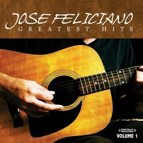 José Feliciano - Greatest Hits Vol. 1 (CD)