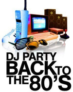 the album cover for Dj Party - Back to the 80's