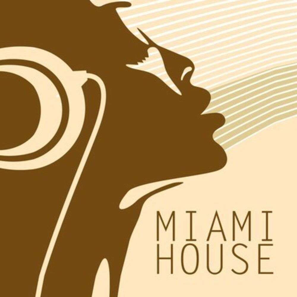 the album cover for Various Artists - Miami House / Various