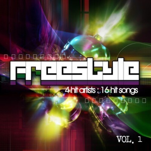 Various Artists - Freestyle - 4 Hit Artists / 16 Hit Songs Vol. 1 (CD)