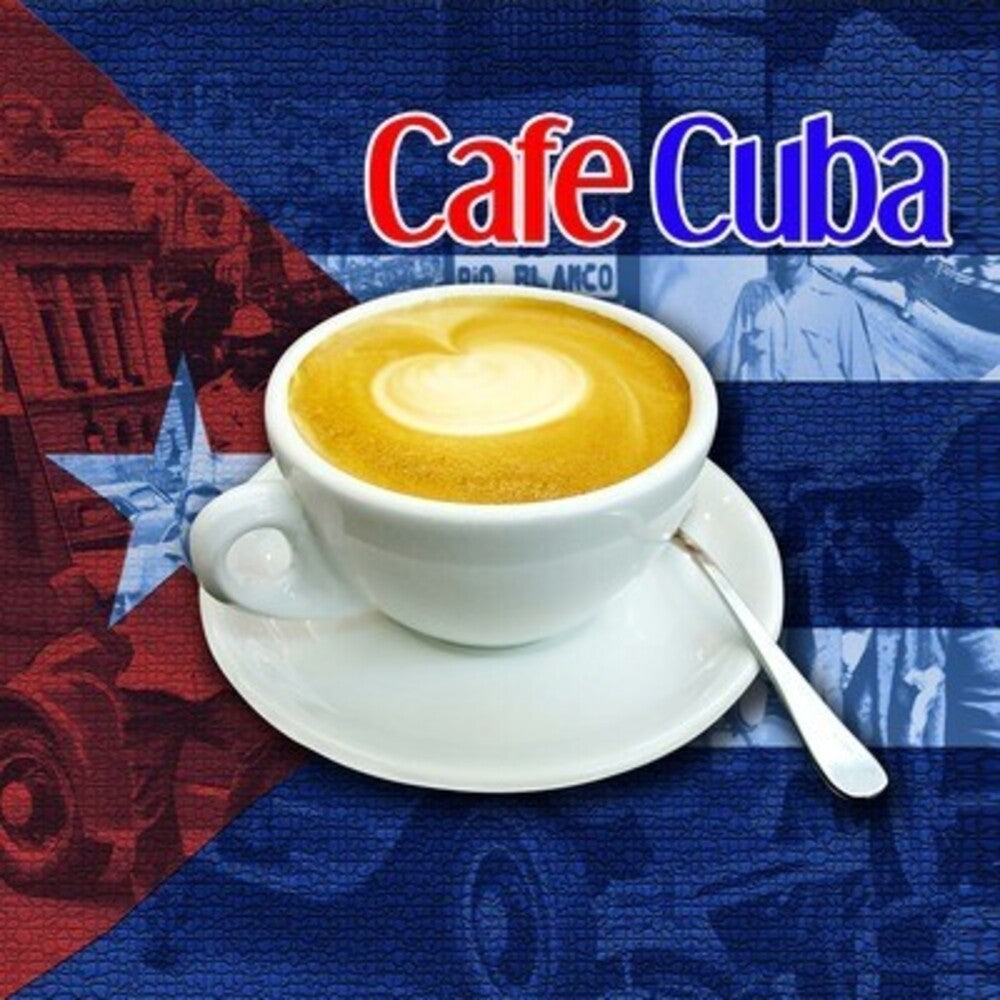 the album cover for Various Artists - Cafe Cuba / Various