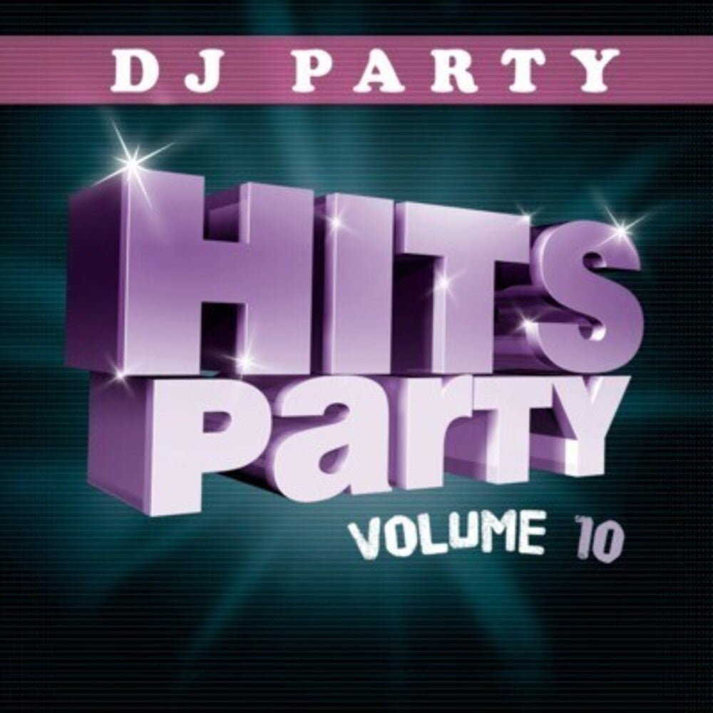 the album cover for Dj Party - Hits Party Vol. 10