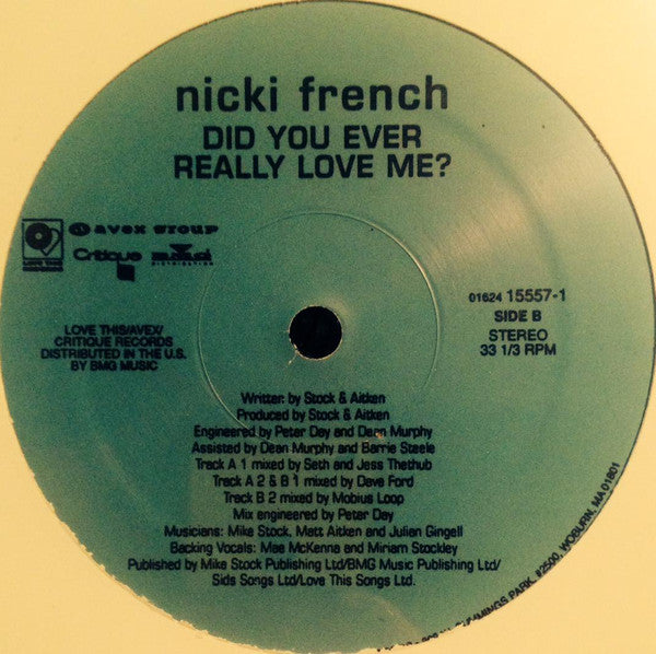 Nicki French : Did You Ever Really Love Me? (12", Single)