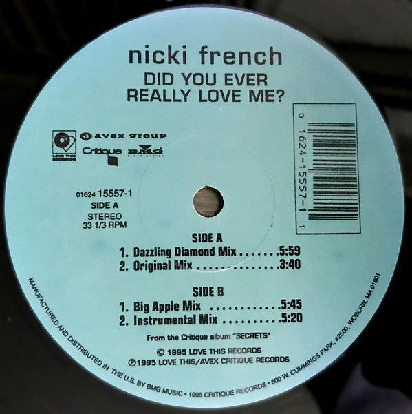 Nicki French : Did You Ever Really Love Me? (12", Single)