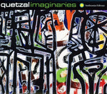 the album cover for Quetzal (Latin) - Imaginaries