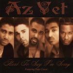 Az Yet Featuring Peter Cetera : Hard To Say I'm Sorry (12", Maxi)