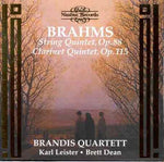 the album cover for Brandis Quartett - String Quintet Op 88 / Clarinet Quintet Op 115