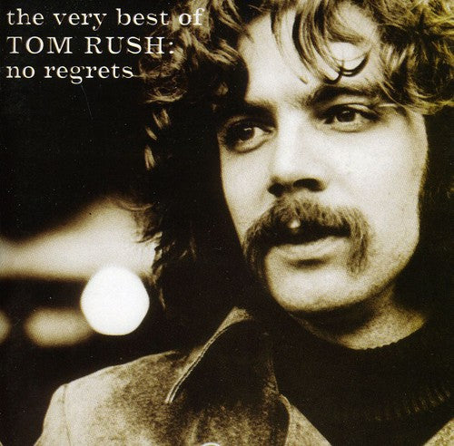 Tom Rush - Very Best of Tom Rush: No Regrets (CD)