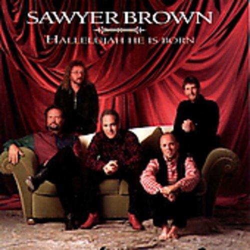 Sawyer Brown - Aleluya, ha nacido (CD)