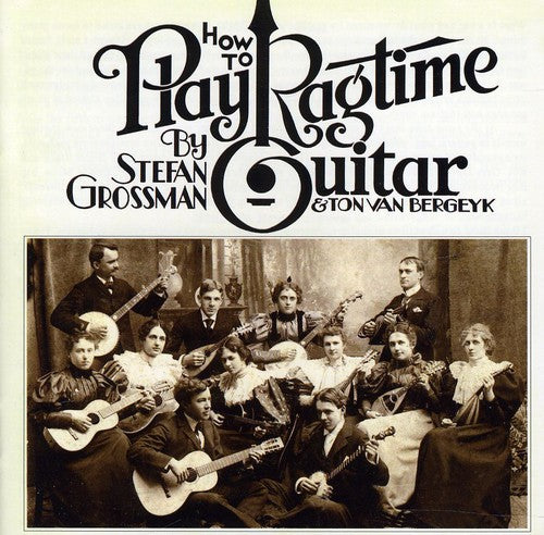 the album cover for Stefan Grossman - How to Play Ragtime Guitar