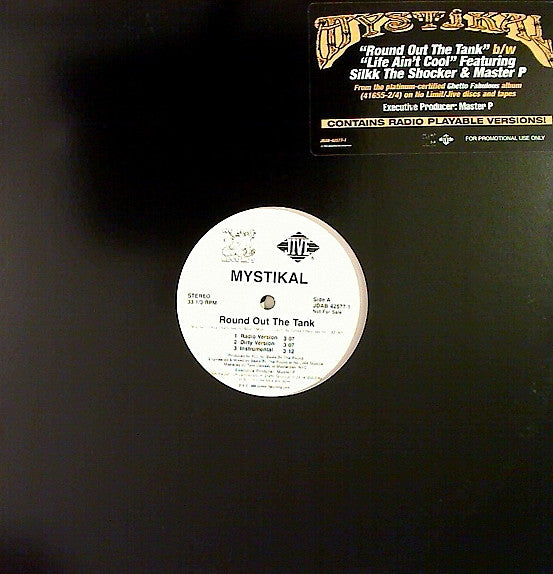 Mystikal : Round Out The Tank / Life Ain't Cool (12", Promo)