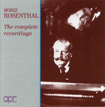 Moriz Rosenthal - Complete Recordings (CD)