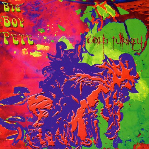 the album cover for Big Boy Pete - Cold Turkey