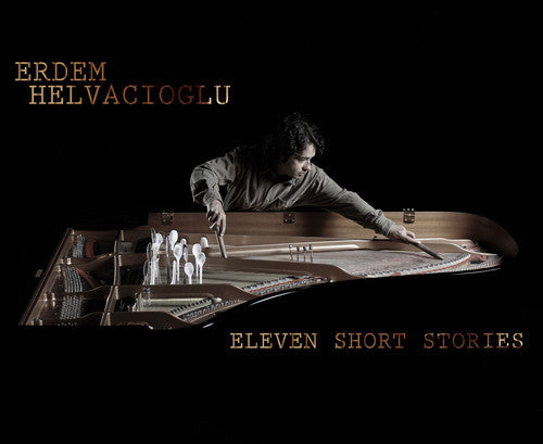 the album cover for Erdem Helvacioglu - Eleven Short Stories