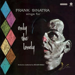 Frank Sinatra - Only the Lonely (Vinyl)